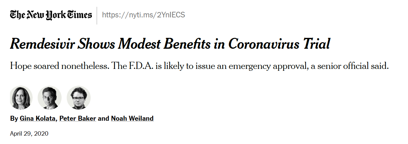 Gilead remdesivir trial covered in the NYT, https://www.nytimes.com/2020/04/29/health/gilead-remdesivir-coronavirus.html